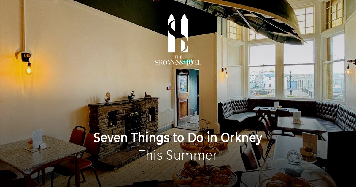 Seven Things to Do in Orkney